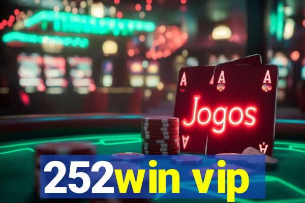 252win vip